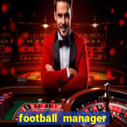 football manager 2024 crack